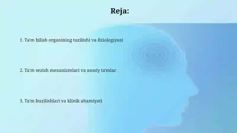 Ta'm bilish organining tuzilishi va fiziologiyasi 2