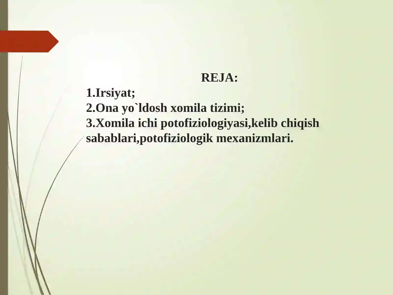 IRSIYAT VA XOMILA ICHI POTOFIZIOLOGIYASI 2