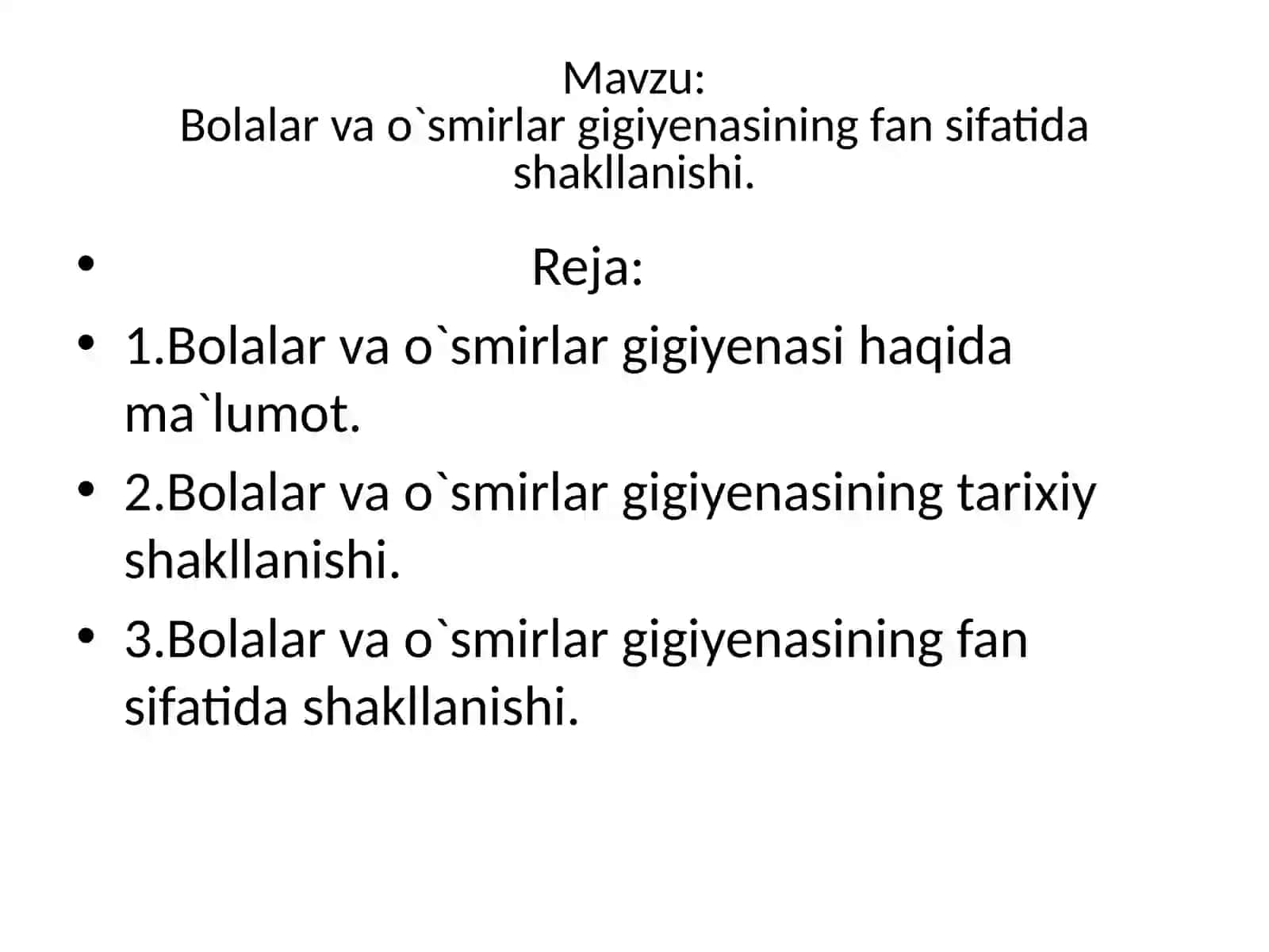 Bolalar va o`smirlar gigiyenasi fanining fansifati dashakllanishi 2