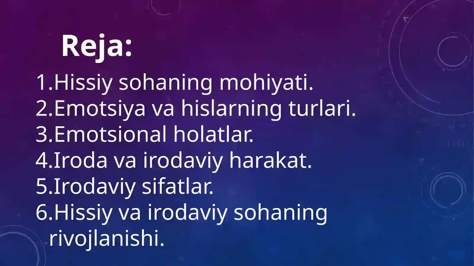 Shaxsning hissiy va irodaviy sohasi 2