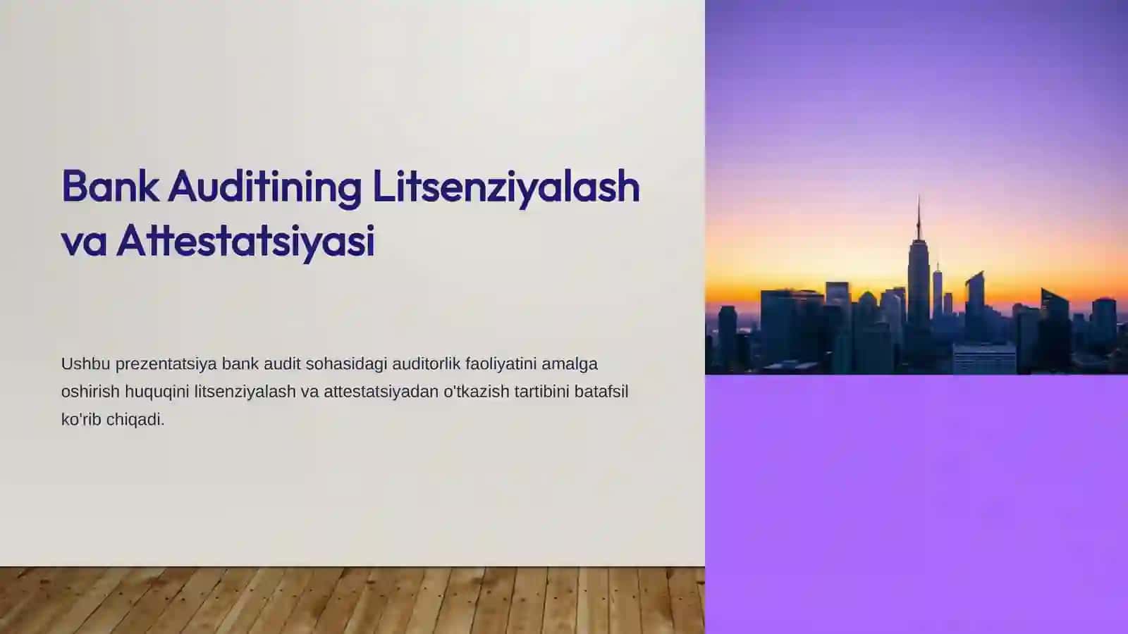 Bank Auditining Litsenziyalash va Attestatsiyasi 2