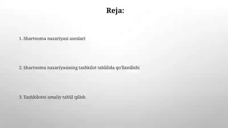 Shartnoma nazariyasi.Tashkilotni amaliy tahlil qilish nazariyasi 2