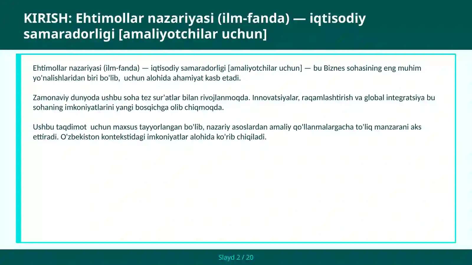 Ehtimollar nazariyasi (ilm-fanda) — iqtisodiy samaradorligi [amaliyotchilar uchun] 2