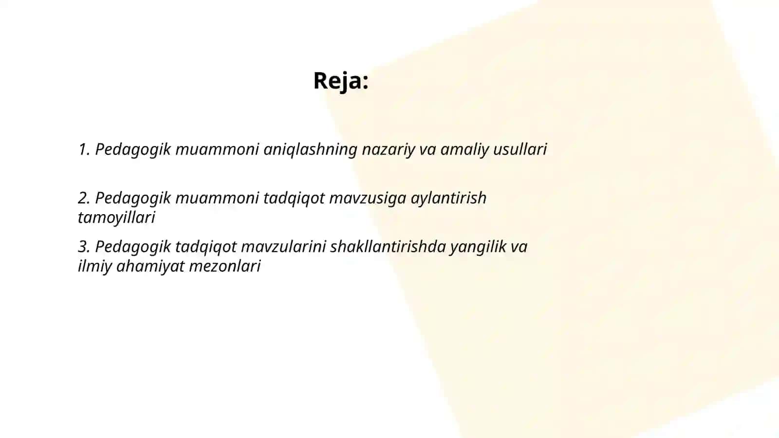 Pedagogik muammoni tanlash va pedagogik tadqiqot mavzularini shakllantirish 2