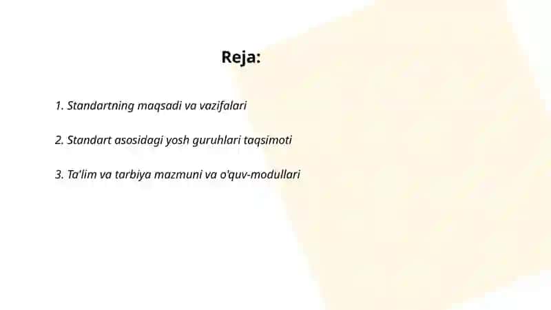 Oʻzbekiston Respublikasining ʼʼMaktabgacha taʼlim va tarbiya toʻgʻrisida ʼʼgi qonuni Maktabgacha taʼlim va tarbiyaning davlat standarti 2