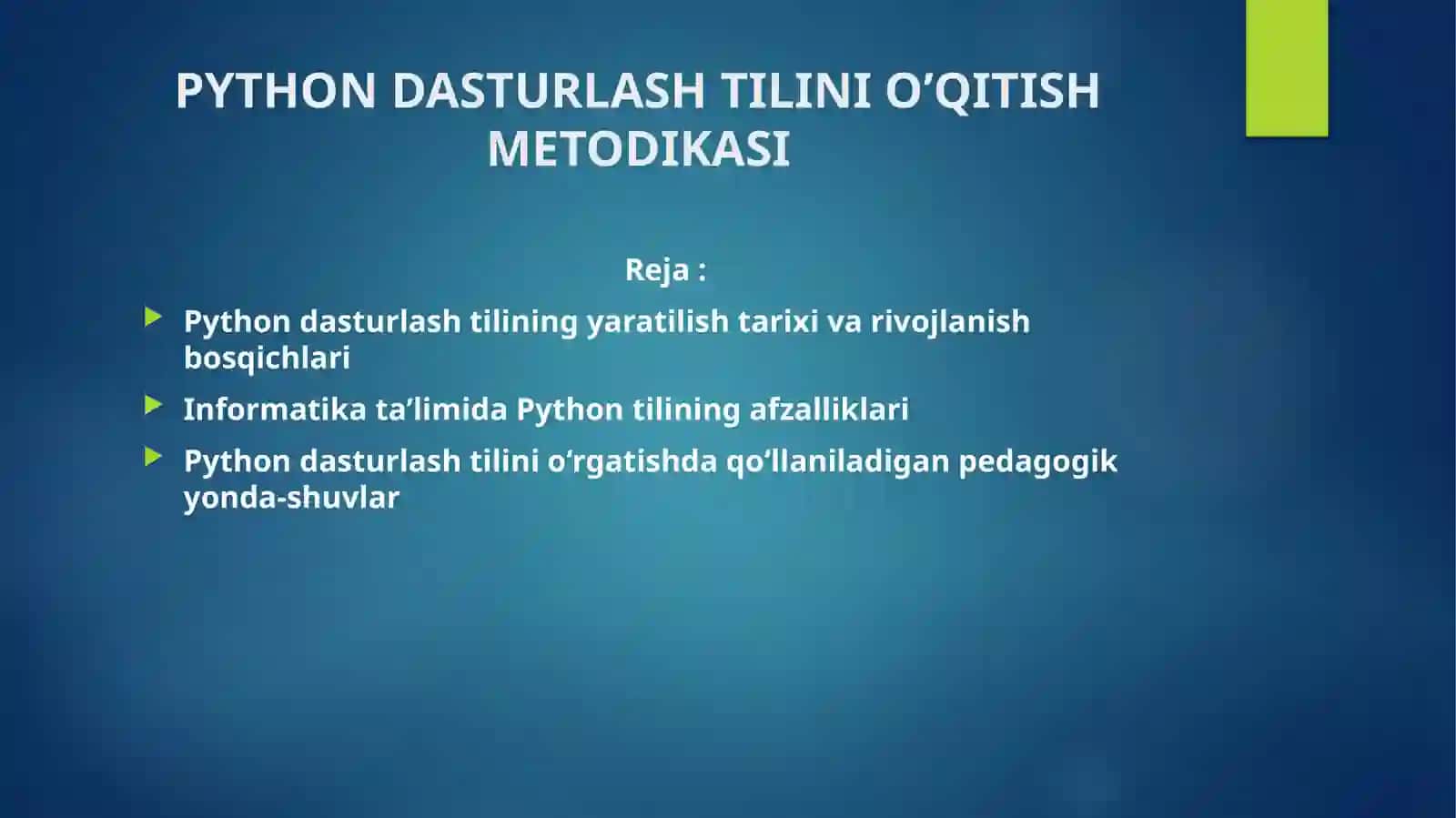 PYTHON DASTURLASH TILINI O’QITISH METODIKASI 2