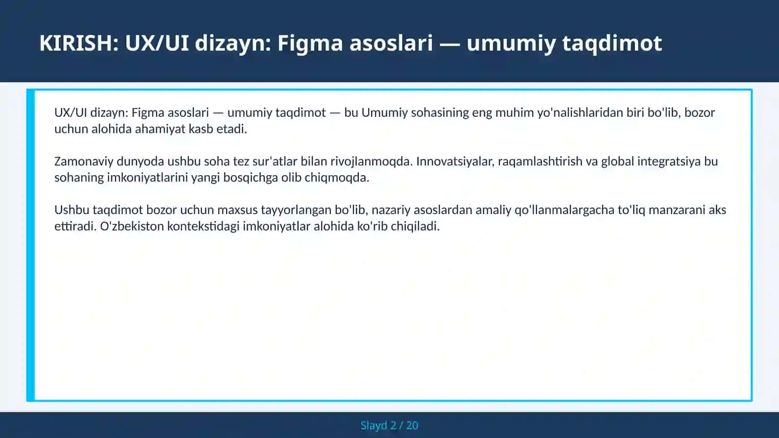 UX/UI DIZAYN: FIGMA ASOSLARI — UMUMIY TAQDIMOT 2