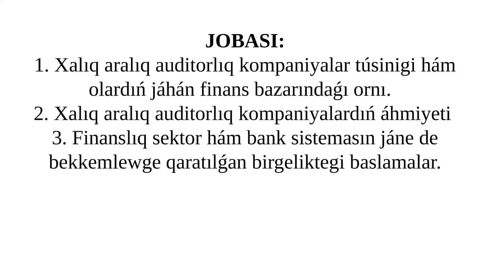 Xalıqaralıq auditorlıq kompaniyalardıń áhmiyeti 2