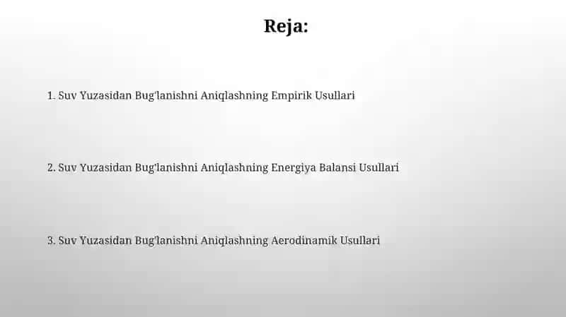 Suv yuzasida bo‘ladigan bug‘lanishni aniqlash usullari 2
