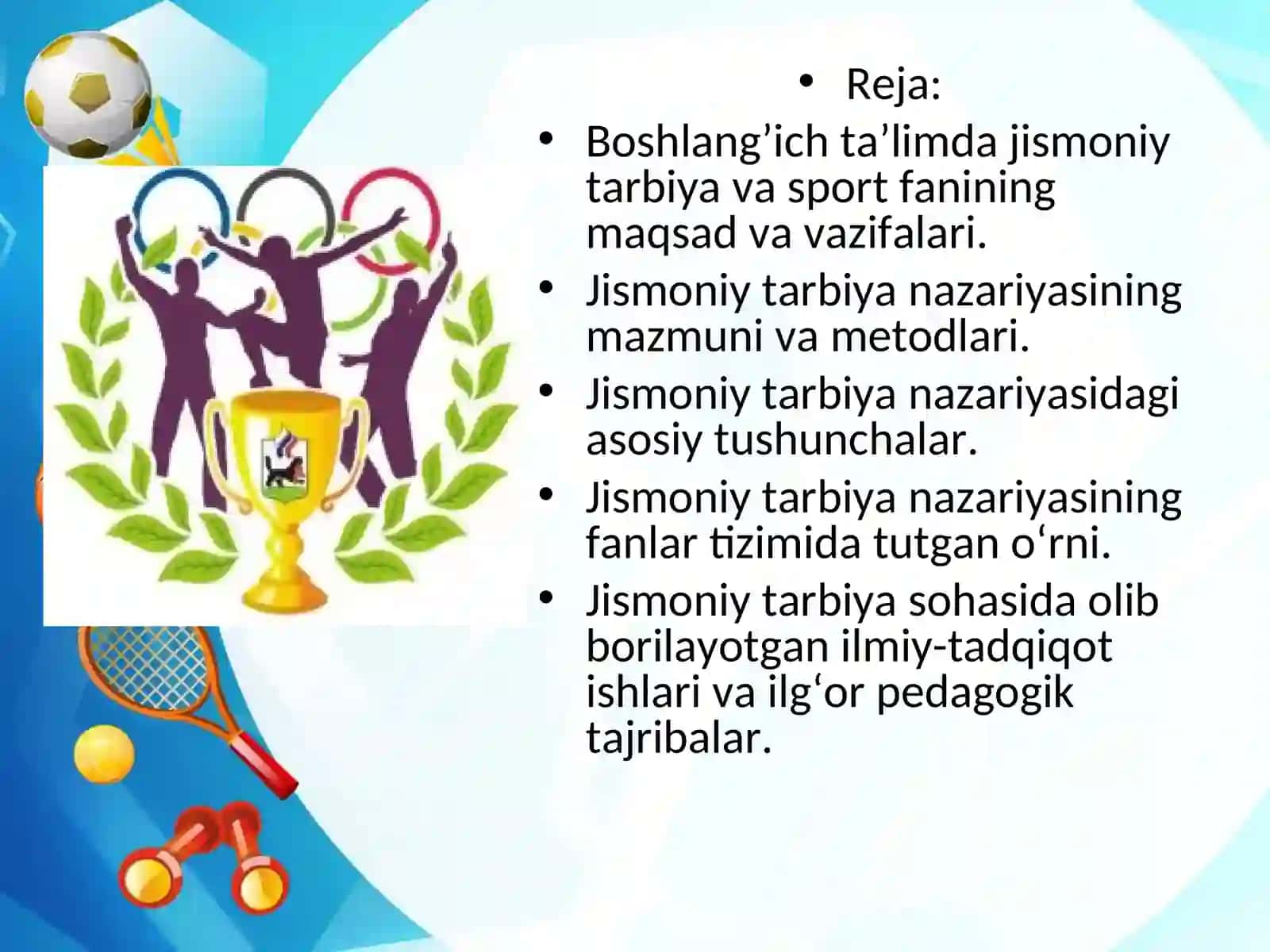 Boshlang’ich ta’limda jismoniy tarbiya va sport fanining maqsad va vazifalari 2