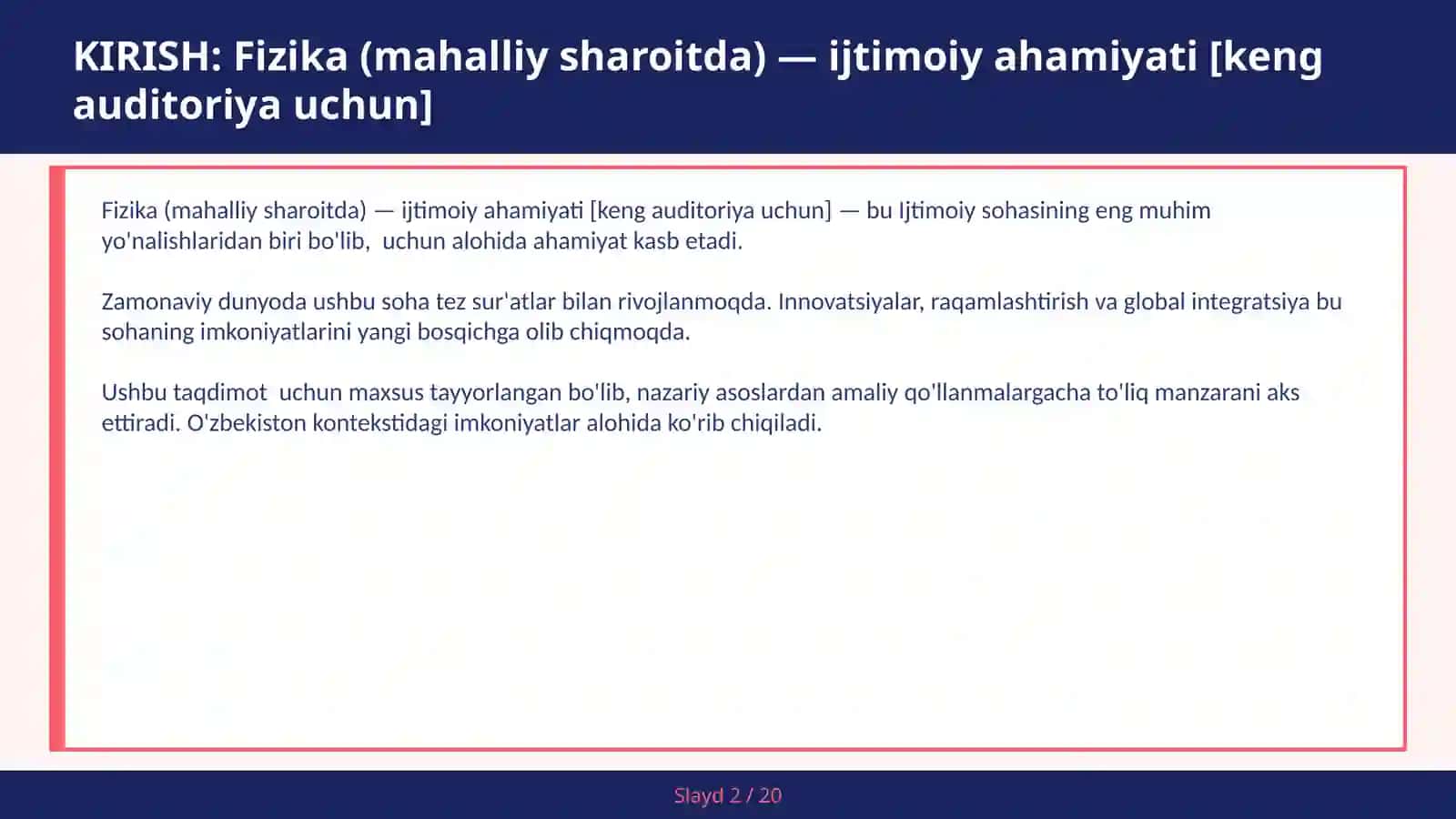 FIZIKA (MAHALLIY SHAROITDA) — IJTIMOIY AHAMIYATI [KENG AUDITORIYA UCHUN] 2