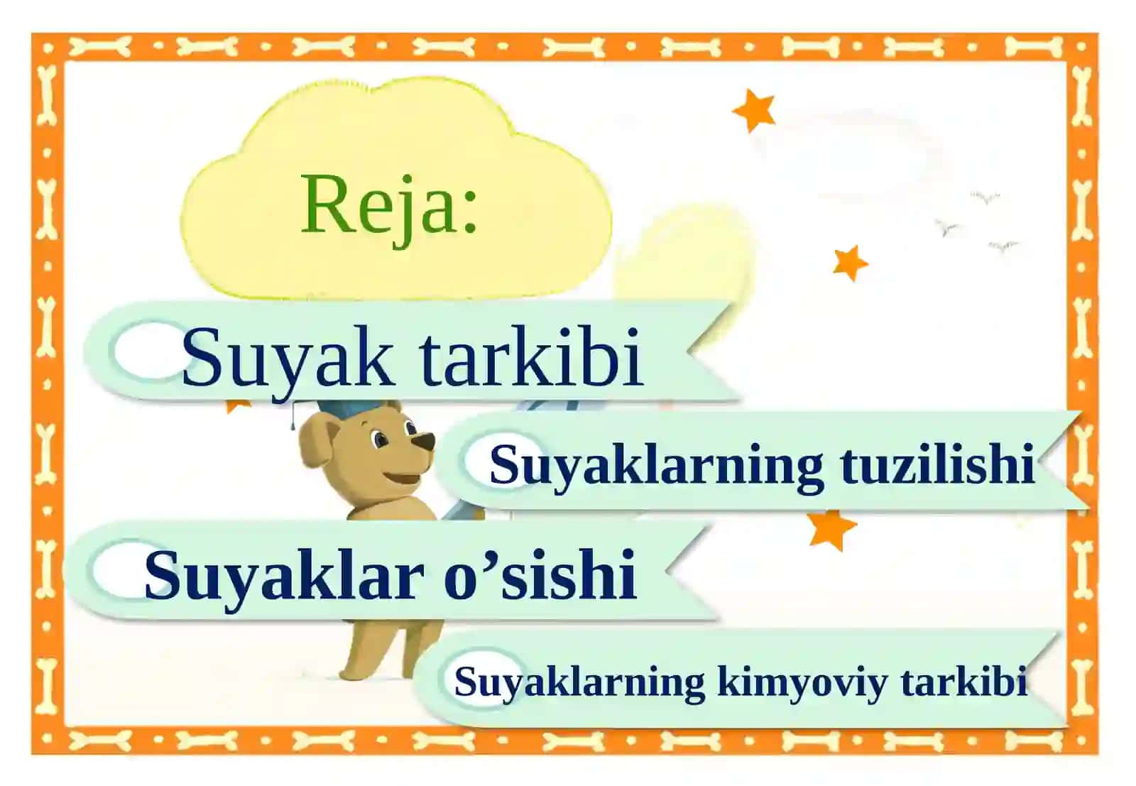 Suyaklarning tuzilishi va o’sishi 2