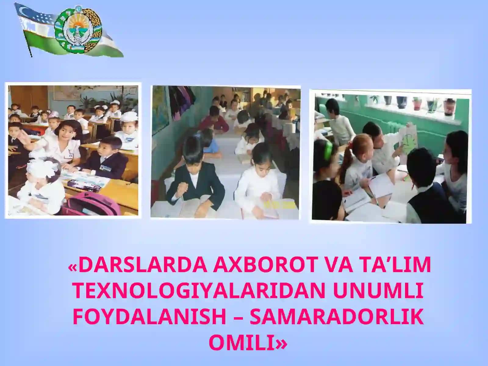 DARSLARDA AXBOROT VA TA’LIM TEXNOLOGIYALARIDAN UNUMLI FOYDALANISH – SAMARADORLIK OMILI 2