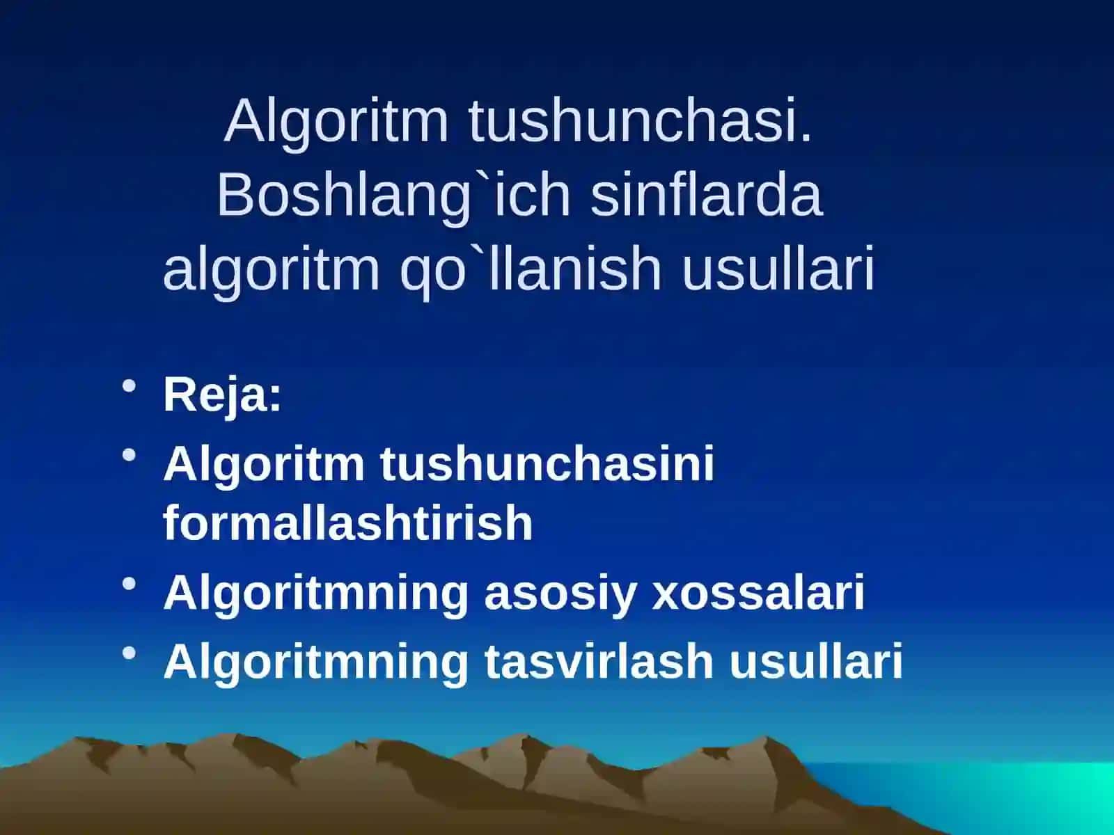 Algoritm tushunchasi 2