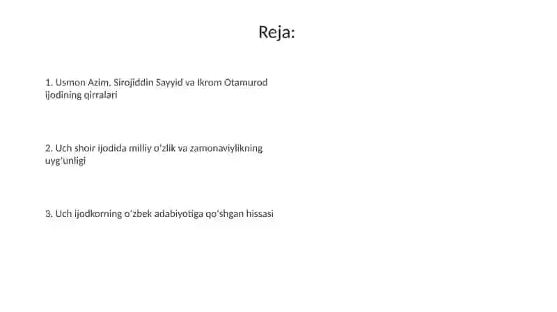 Usmon Azim, Sirojiddin Sayyid,Ikrom Otamurod ijodini oʻrganish 2