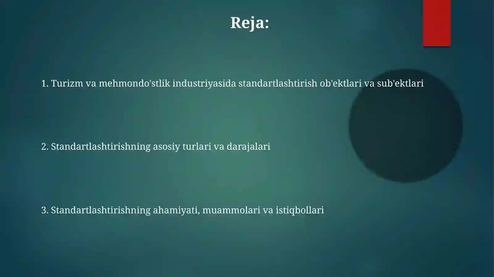 Turizm va mehmondostlik industriyasida standartlashtirish obyektlari va subyektlari 2