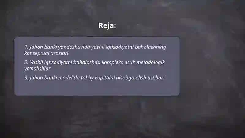 Yashil iqtisodiyotni baholashning kompleks usuli 2