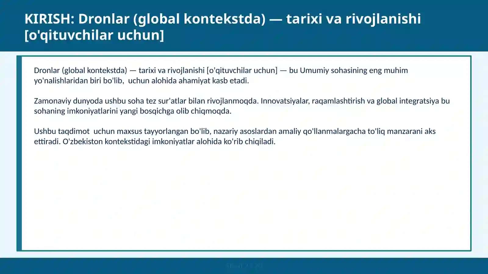 DRONLAR (GLOBAL KONTEKSTDA) — TARIXI VA RIVOJLANISHI [O'QITUVCHILAR UCHUN] 2