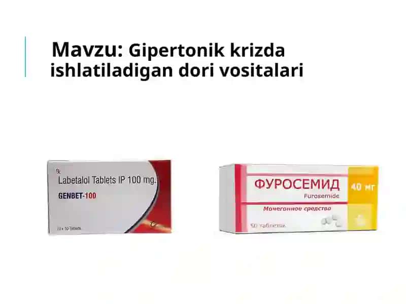 Gipertonik krizda ishlatiladigan dorivositalari 2