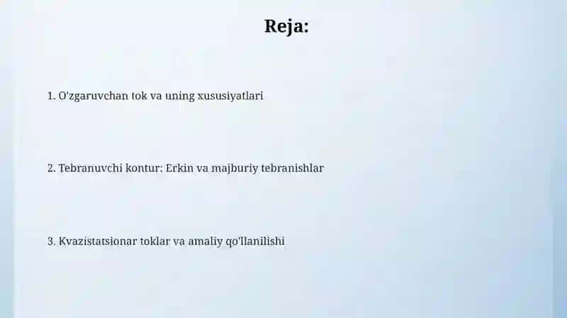 O'zgaruvchan tok. Tebranish konturi. Kvazistatsionar toklar 2