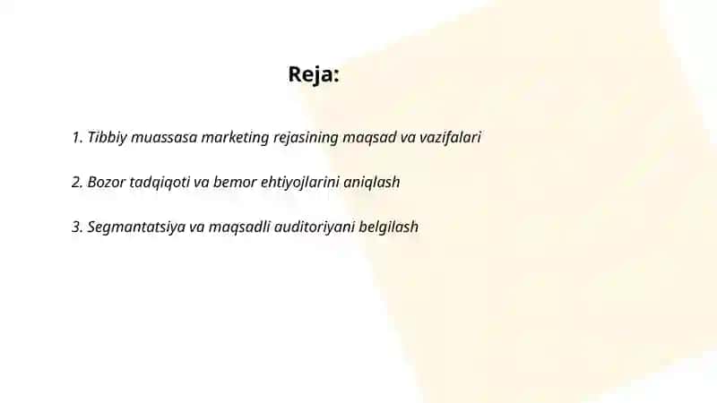 Tibbiy muassasalar marketingi rejasi va marketing kompleksini ishlab chiqish 2