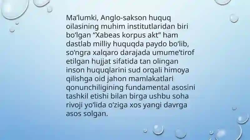 Xabeas korpus Akt” va uning Oʻzbekiston Respublikasi qonunchiligiga tadbiq etilishi. Globallashuv jarayonlari va inson huquqlari. Tibbiyotda inson huquqlari muhofazasi 2