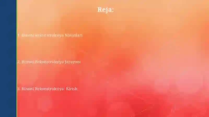 Binoni rekonstruksiya qilish 2