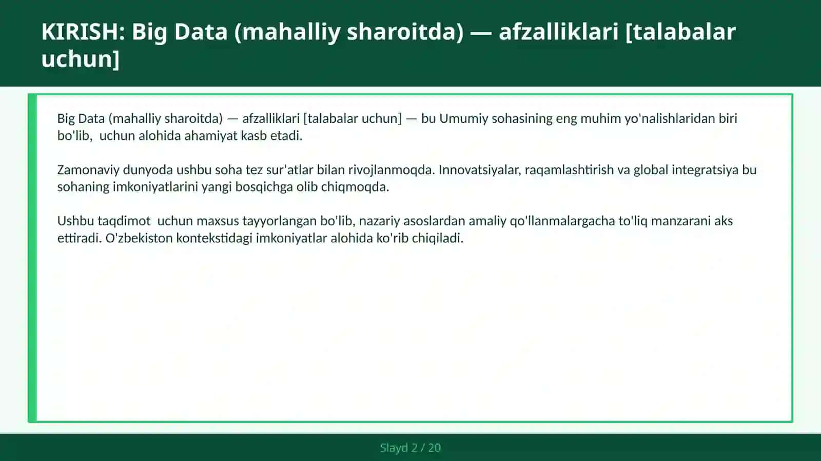 BIG DATA (MAHALLIY SHAROITDA) — AFZALLIKLARI [TALABALAR UCHUN] 2