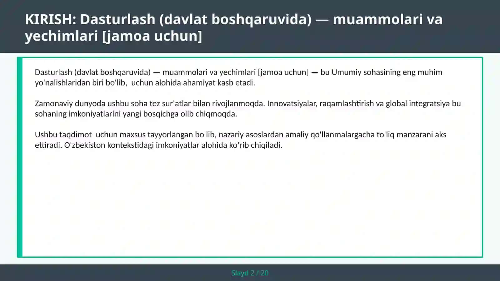 Dasturlash (davlat boshqaruvida) — muammolari va yechimlari [jamoa uchun] 2