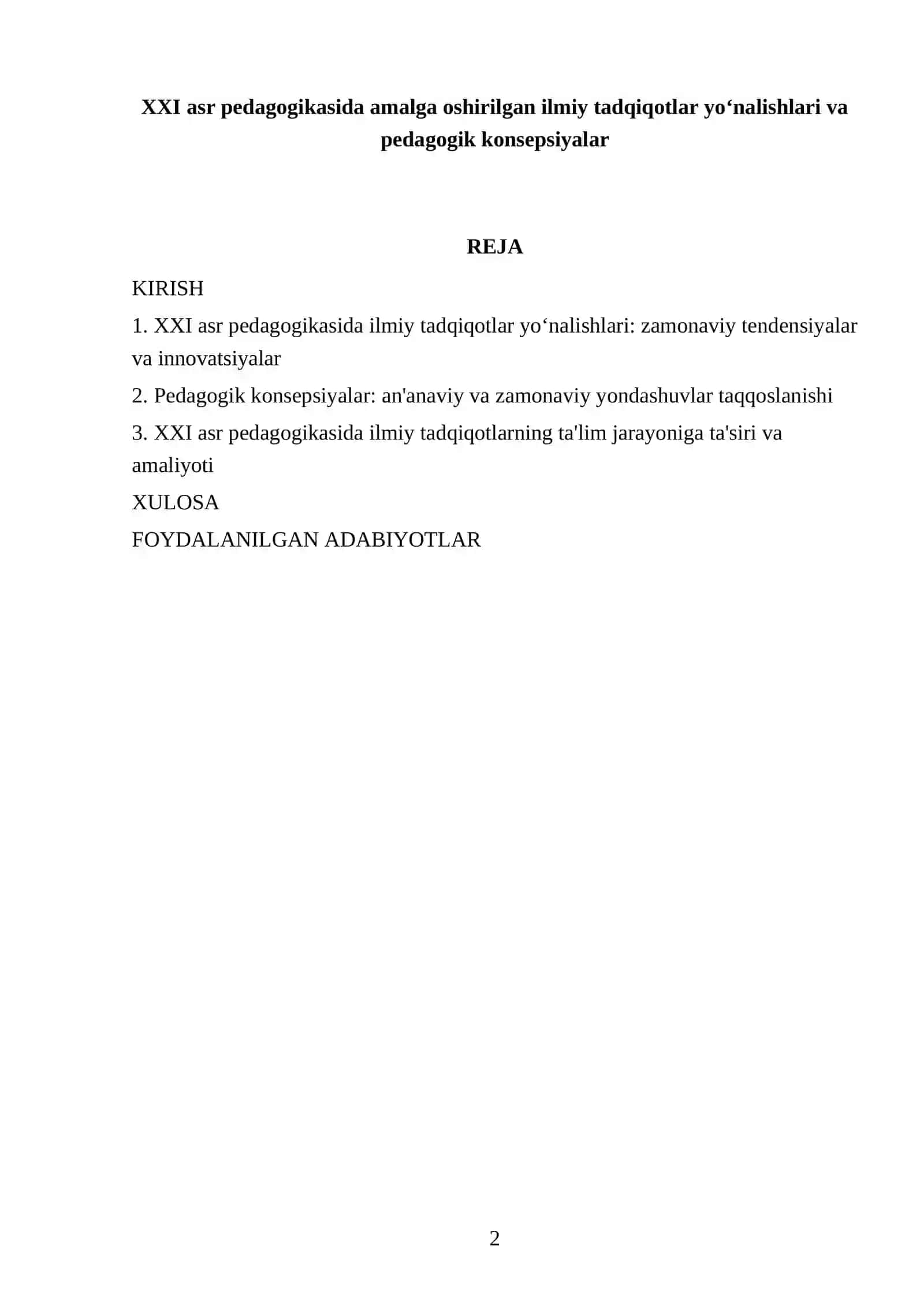 XXI asr pedagogikasida amalga oshirilgan ilmiy tadqiqotlar yoʻnalishlari va pedagogik konsepsiyalar 2