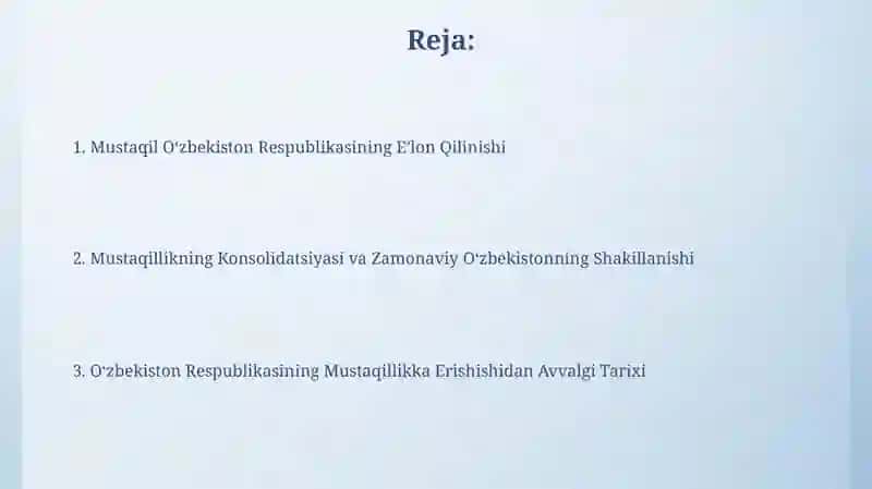 Mustaqil O'Zbekiston Respublikasi tashkil topishining tarixiy ahamiyati 2