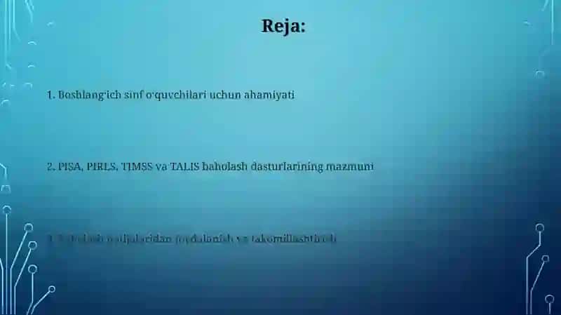 PISA,PIRLS,STEAM,TALIS baholash dasturlarining boshlang‘ich sinf o‘quvchilari bilan bog‘liqligi 2