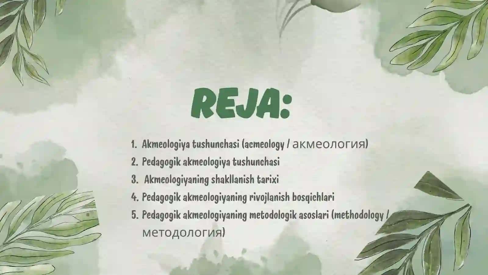 Pedagogik akmeologiyaga tadqiqotlar tarixi va metodologiyasini o‘rganish 2
