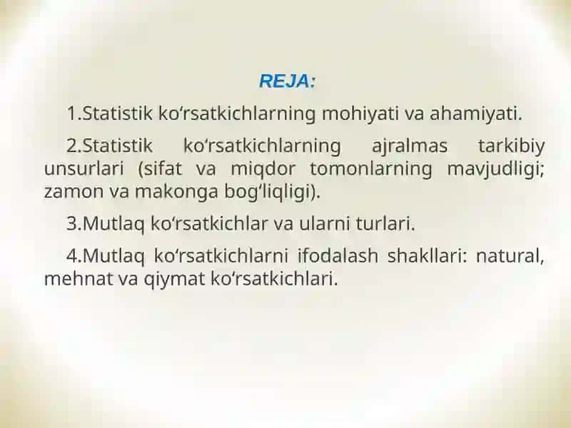 Statistik ko‘rsatkichlar (2-soat ma’ruza mashg’uloti rejalashtirilgan) 2