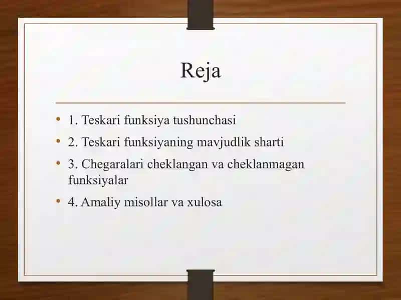 Berilgan funksiyaga teskari funksiya tushunchasi, chegaralari cheklangan va cheklanmagan funksiyalar 2