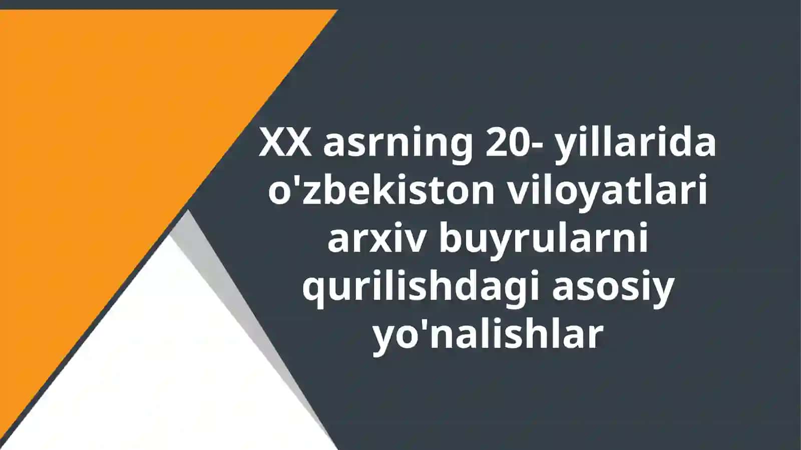 O'zbekiston Arxiv ishi tarixidan 2