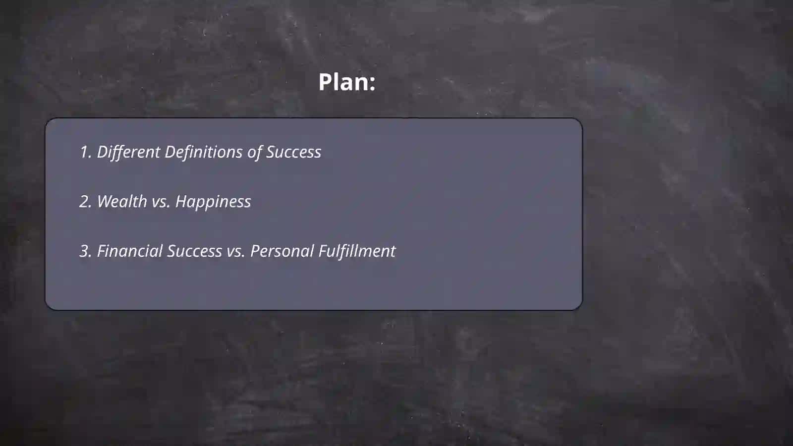 Plan: Different Definitions of Success 2