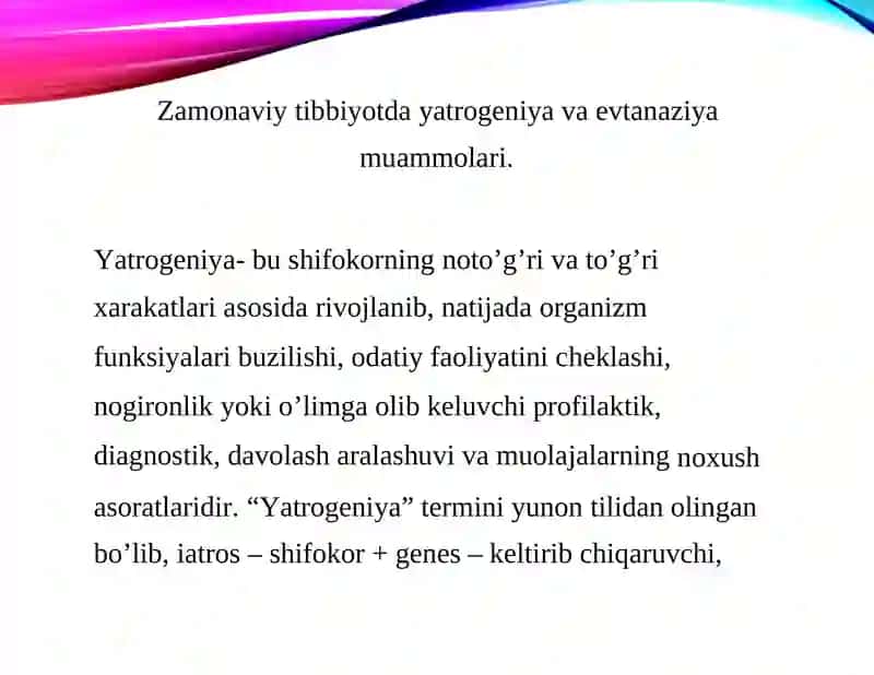 Zamonaviy Tibbiyotda Yatrogeniya va Evtanaziya Muammolari 2