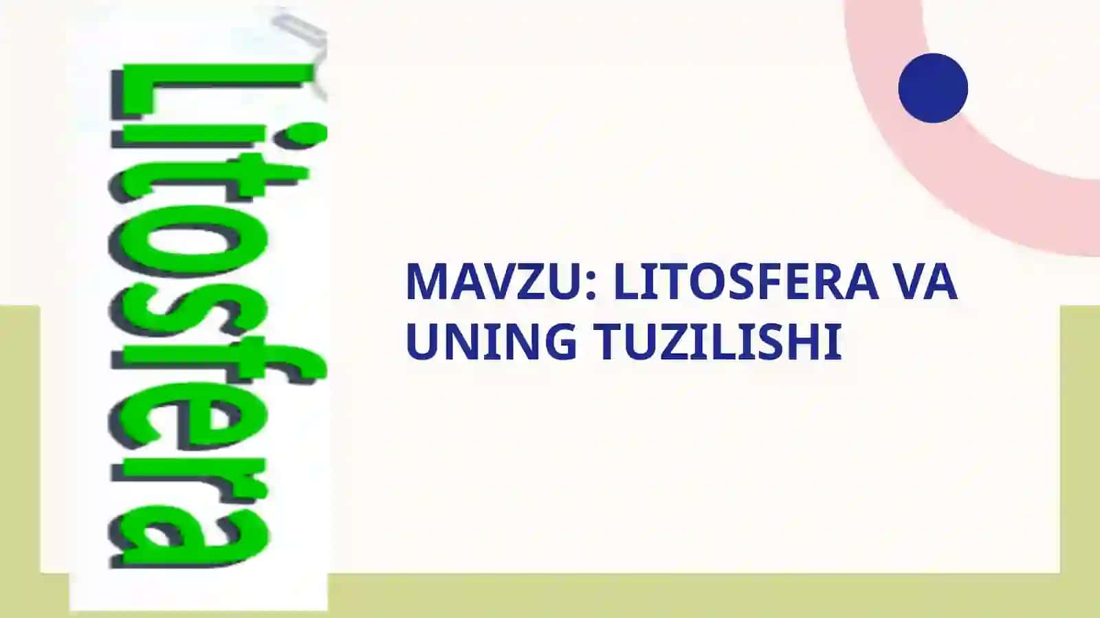 litosfera va uning tuzilishi 2