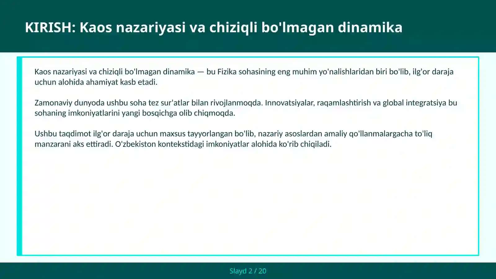 Kaos nazariyasi va chiziqli bo'lmagan dinamika 2