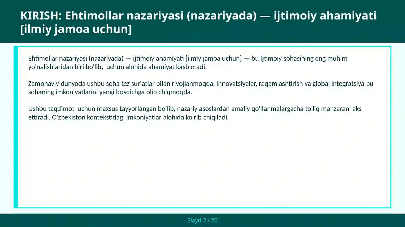 Ehtimollar nazariyasi (nazariyada) — ijtimoiy ahamiyati [ilmiy jamoa uchun] 2