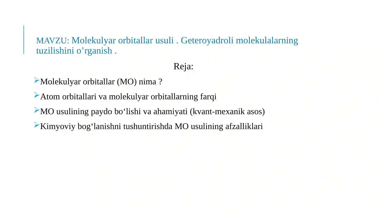 Molekulyarorbitallarusuli.Geteroyadrolimolekulalarningtuzilishinio’rganish 2