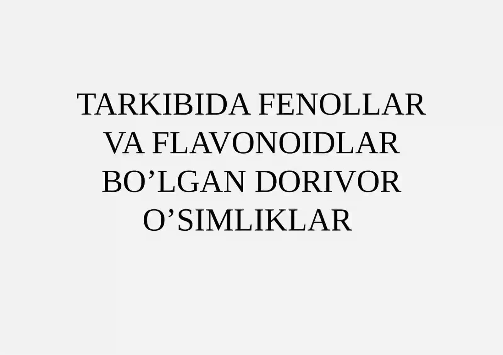 DORIVOR O’SIMLIKLAR FANIDAN TAYYORLAGAN TAQDIMOTI 2