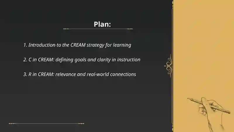CREAM strategy for learning 2