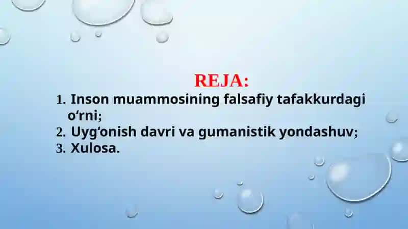 Falsafada inson muammosi qanday yondashuvlarga koʻra oʻrganiladi? TAQDIMOT 2