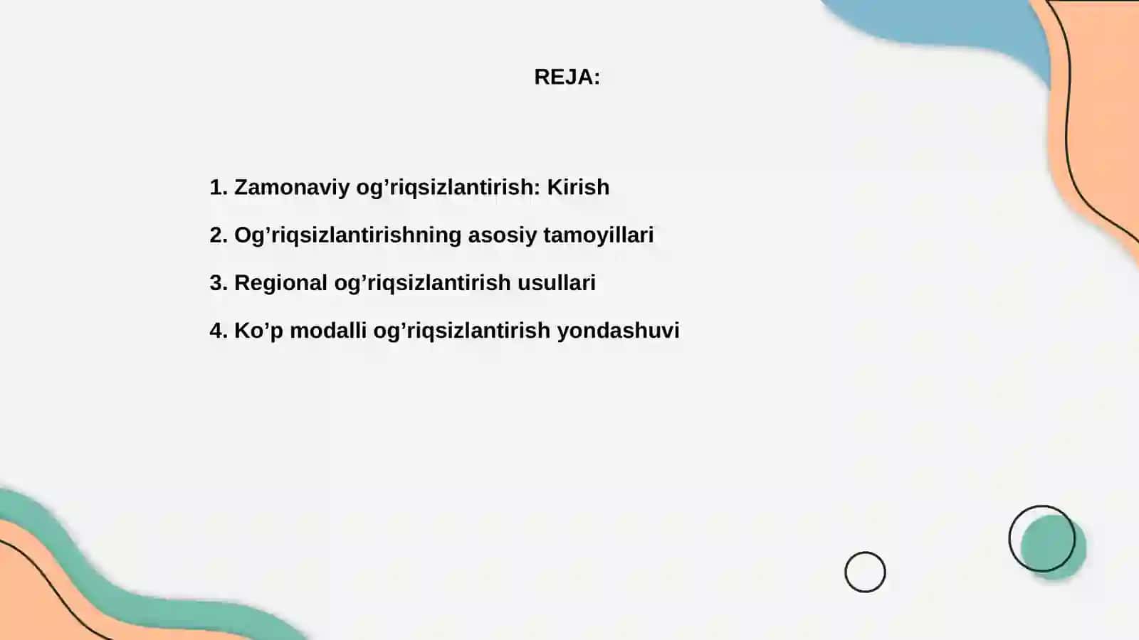 Zamonaviy og‘riqsizlantirish usullari 2