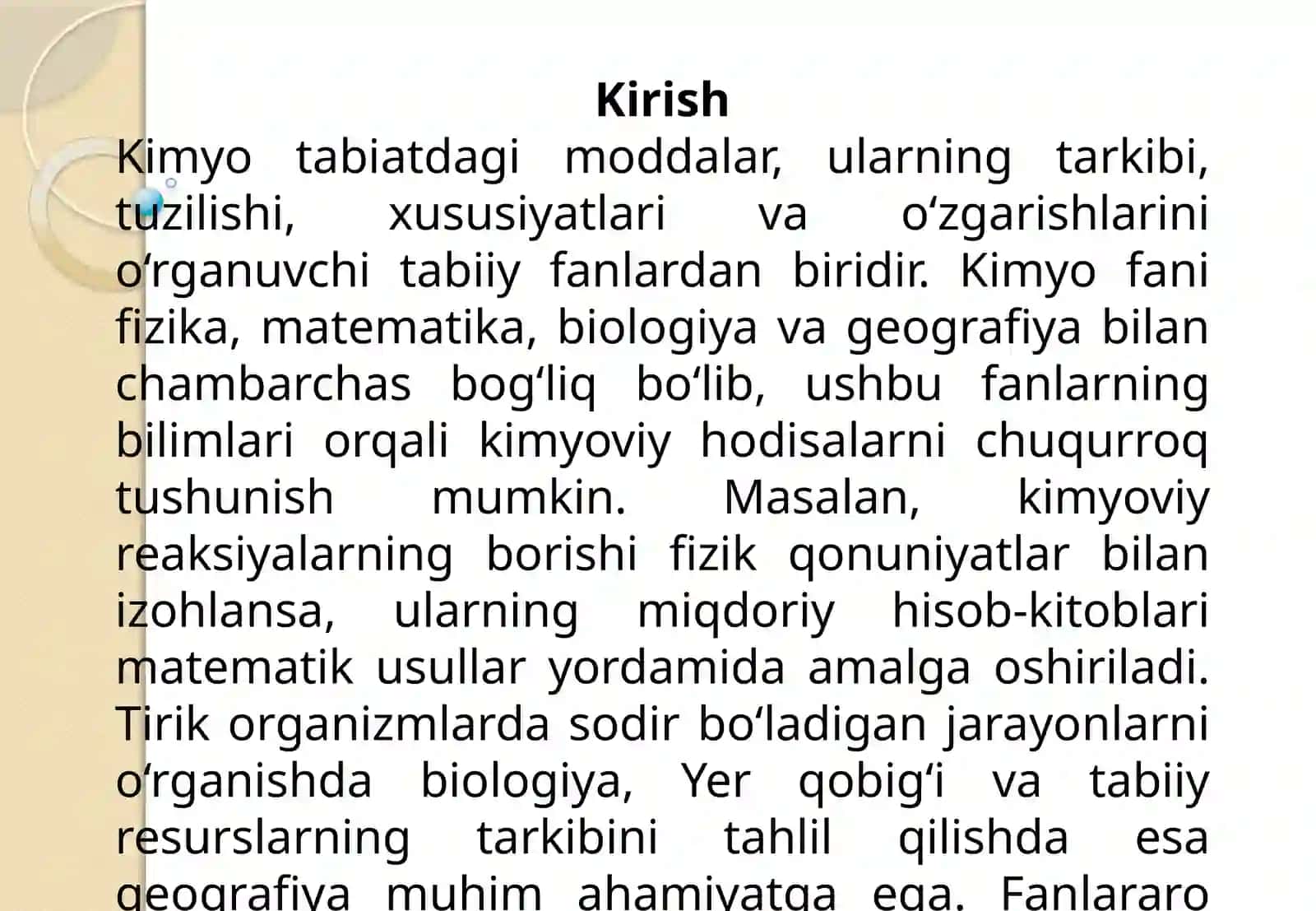 Kimyoning fizika, matematika, biologiya, geografiya bilan fanlararo bogʻliqligi. Taniqli kimyogar olimlarning ijodiy faoliyatini oʻrganish 2