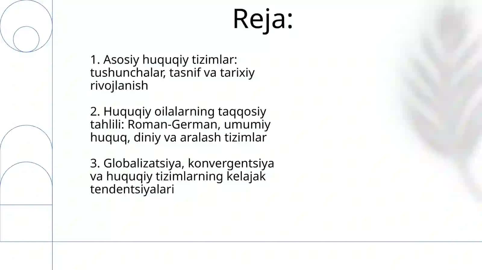Hozirgi zamonning asosiy huquqiy tizimlari tushunchasi va tasnifi 2