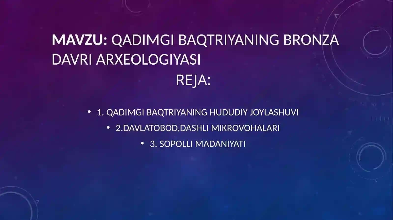 QADIMGI BAQTRIYANING BRONZA DAVRI ARXEOLOGIYASI 2