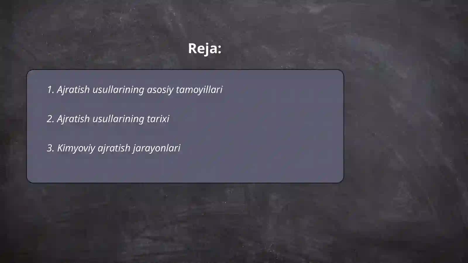 Ajratish usullari 2